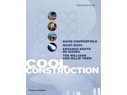 Cool Construction David Chipperfield Eduardo Souto De Moura Tod Williams and Billie Tsien Waro Kishi 4 x 4