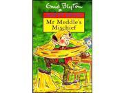 Mr Meddle s Mischief Happy Days series
