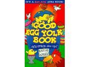 The Good Egg Yolk Book Red Fox joke book