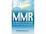 MMR Science and Fiction Exploring a Vaccine Crisis