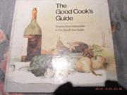 Good Cook s Guide More Recipes from Restaurants in the Good Food Guide