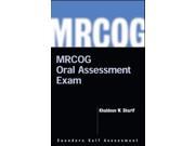 MRCOG Oral Assessment Exam MRCOG Study Guides