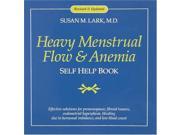 Heavy Menstrual Flow and Anemia Self Help Book
