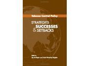 Tobacco Control Policies Strategies Successes and Setbacks