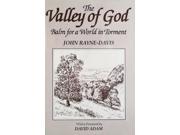 The Valley of God Balm in a World in Torment Prayer and Poetry by John Rayne Davis Springs of Wisdom