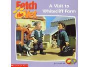 A Visit to Whitecliff Farm Fetch the Vet