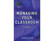 Managing Your Classroom 2nd Edition Classmates Extra