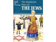 Wonderful Story of the Jews Purnell library of knowledge