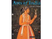 The Arts of India 1500 1900