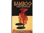 Bamboo Notebook Experiences in South East Asia and the Far East