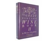 The Great Vintage Wine Book II