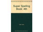 Super Spelling Book 4th