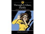Through a Glass Darkly Dr Basil Willing Investigates Arcturus Crime Classics Crime Classics 3