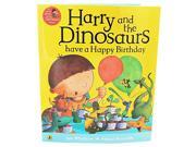 Harry And The Dinosaurs Have A Happy Birthday