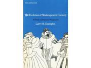 The Evolution of Shakespeare s Comedy A Study in Dramatic Perspective