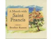 A Month with St. Francis
