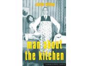Man About the Kitchen Recipes for the Reluctant Chef