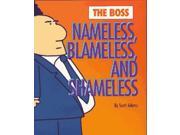 The Boss Nameless Blameless and Shameless Dilbert Books Hardcover Mini
