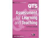 Assessment for Learning and Teaching in Primary Schools Achieving QTS Series