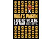 Buda s Wagon A Brief History of the Car Bomb