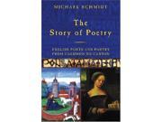 The Story of Poetry Volume 1 English Poets and Poetry from Caedmon to Chaucer Vol 1