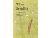 Wheat Breeding Its Scientific Basis Tertiary Level Biology