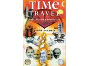 Time Travel Fact Fiction and Possibility