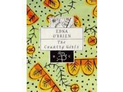 The Country Girls Bloomsbury Classic Series