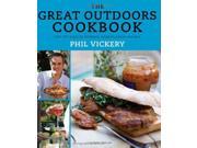 The Great Outdoors Cookbook Over 140 recipes for Barbecues Campfires Picnics and more