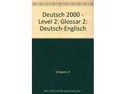 Deutsch 2000 Level 2 Glossar 2 Deutsch Englisch