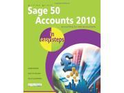 Sage 50 Accounts 2010 In Easy Steps