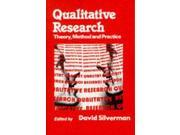 Qualitative Research Theory Method and Practice