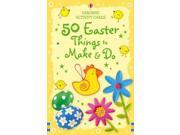 50 Easter Things to Make and Do Usborne Activity Cards