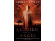Requiem for an Angel The Roth Trilogy