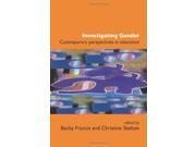 Investigating Gender Contemporary Perspectives in Education