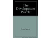 The Development Puzzle A Sourcebook for Teaching About the Rich World Poor World Divide and One World Development Efforts