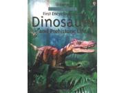 First Encyclopedia of Dinosaurs and Prehistoric Life Usborne First Encyclopedias