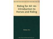 Riding for All An Introduction to Horses and Riding