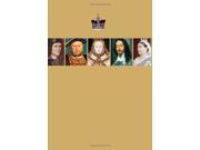 Kings and Queens The Story of Britain s Monarchs from Pre Roman Times to Today