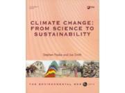 Climate Change From Science to Sustainability Environmental Web