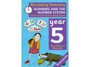 Developing Numeracy Numbers And The Number System Year 5 Activities for the Daily Maths Lesson