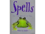 Spells for the Witch in You
