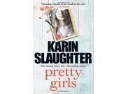 The Truth About Pretty Girls A Novel
