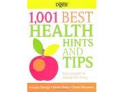 1001 Best Health Hints and Tips Your recipe book for disease free living