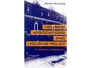 Housing Associations and Housing Policy A Historical Perspective
