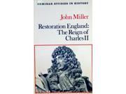 Restoration England Reign of Charles II Seminar Studies in History
