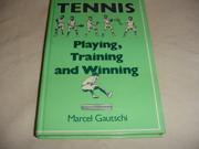 Tennis Playing Training Winning