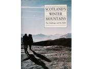 Scotland s Winter Mountains. The Challenge and the Skills