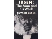 Ibsen The Man and His Work Condor Books