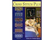 Cross Stitch Plus Beadwork Ribbon Embroidery Blackwork Hardanger Withdrawn and Pulled Work and Counted Satin Stitch